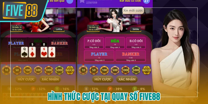 Hình thức cược tại quay số Five88